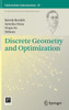 Discrete Geometry and Optimization