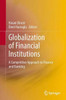 Globalization of Financial Institutions: A Competitive Approach to Finance and Banking