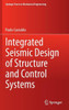 Integrated Seismic Design of Structure and Control Systems