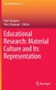 Educational Research: Material Culture and Its Representation