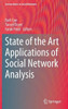 State of the Art Applications of Social Network Analysis