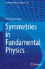 Symmetries in Fundamental Physics