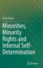 Minorities, Minority Rights and Internal Self-Determination