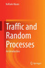 Traffic and Random Processes: An Introduction