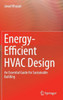 Energy-Efficient HVAC Design: An Essential Guide for Sustainable Building