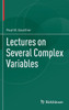 Lectures on Several Complex Variables