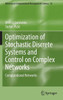 Optimization of Stochastic Discrete Systems and Control on Complex Networks: Computational Networks