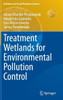 Treatment Wetlands for Environmental Pollution Control