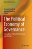The Political Economy of Governance: Institutions, Political Performance and Elections