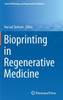 Bioprinting in Regenerative Medicine