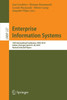 Enterprise Information Systems: 16th International Conference, Iceis 2014, Lisbon, Portugal, April 27-30, 2014, Revised Selected Papers