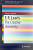 F. R. Leavis: The Creative University