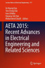 Aeta 2015: Recent Advances in Electrical Engineering and Related Sciences