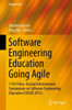Software Engineering Education Going Agile: 11th China-Europe International Symposium on Software Engineering Education (Ceisee 2015)