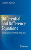 Differential and Difference Equations: A Comparison of Methods of Solution