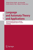 Language and Automata Theory and Applications: 10th International Conference, Lata 2016, Prague, Czech Republic, March 14-18, 2016, Proceedings