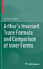 Arthur's Invariant Trace Formula and Comparison of Inner Forms