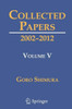 Collected Papers V: 2002-2012