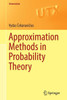 Approximation Methods in Probability Theory