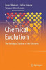Chemical Evolution: The Biological System of the Elements