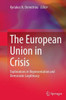 The European Union in Crisis: Explorations in Representation and Democratic Legitimacy
