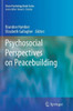 Psychosocial Perspectives on Peacebuilding