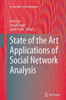 State of the Art Applications of Social Network Analysis