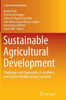 Sustainable Agricultural Development: Challenges and Approaches in Southern and Eastern Mediterranean Countries