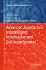 Advanced Approaches to Intelligent Information and Database Systems