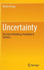 Uncertainty: The Soul of Modeling, Probability & Statistics