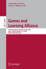 Games and Learning Alliance: 4th International Conference, Gala 2015, Rome, Italy, December 9-11, 2015, Revised Selected Papers