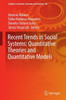 Recent Trends in Social Systems: Quantitative Theories and Quantitative Models