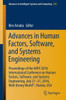 Advances in Human Factors, Software, and Systems Engineering: Proceedings of the Ahfe 2016 International Conference on Human Factors, Software, and Sy