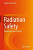 Radiation Safety: Management and Programs