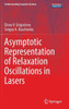 Asymptotic Representation of Relaxation Oscillations in Lasers