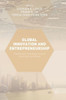 Global Innovation and Entrepreneurship: Challenges and Experiences from East and West