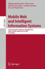 Mobile Web and Intelligent Information Systems: 13th International Conference, Mobiwis 2016, Vienna, Austria, August 22-24, 2016, Proceedings