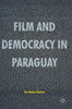 Film and Democracy in Paraguay