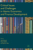 Critical Issues and Challenges in Islamic Economics and Finance Development