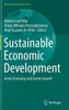 Sustainable Economic Development: Green Economy and Green Growth