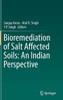 Bioremediation of Salt Affected Soils: An Indian Perspective