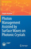 Photon Management Assisted by Surface Waves on Photonic Crystals