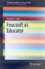 Foucault as Educator