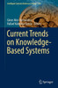 Current Trends on Knowledge-Based Systems