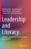 Leadership and Literacy: Principals, Partnerships and Pathways to Improvement