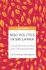 Ngo Politics in Sri Lanka: Local Government and Development