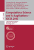 Computational Science and Its Applications - Iccsa 2017: 17th International Conference, Trieste, Italy, July 3-6, 2017, Proceedings, Part VI