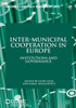 Inter-Municipal Cooperation in Europe: Institutions and Governance