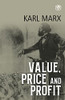Value, Price And Profit