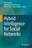 Hybrid Intelligence for Social Networks